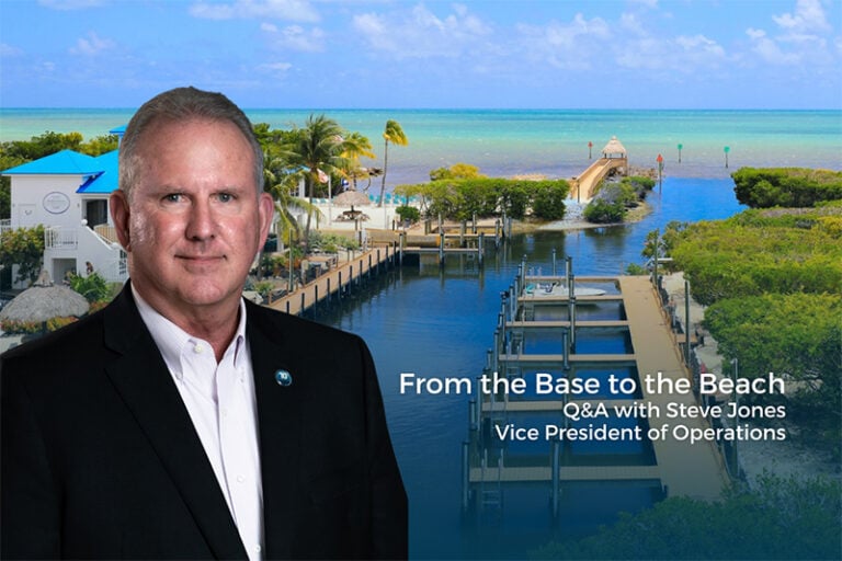 From the Base to the Beach Q&A with Steve Jones, Vice President of Operations